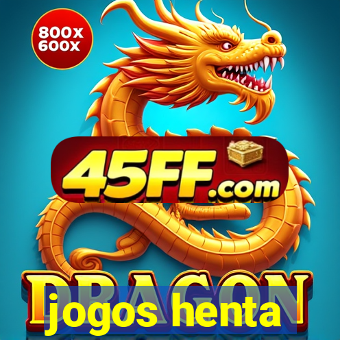 jogos henta